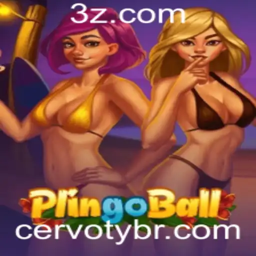 Descubra o Mundo de Plingoball: O Jogo que Conquista com a Palavra-Chave 'Cervoty'